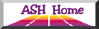 ASH Home